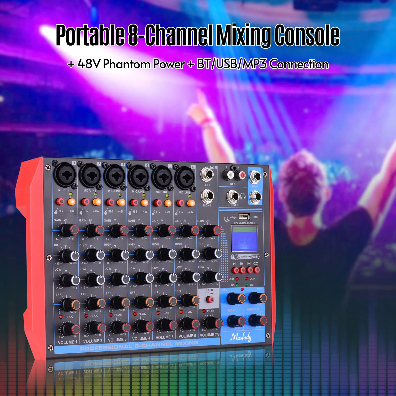 

Muslady AG-8 Portable 8-Channel Mixing Console Digital Audio Mixer +48V Phantom Power Supports BT/USB/MP3 Connection