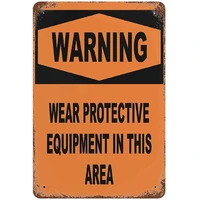 retro metal sign warning wear protective equipment in this area street signs aluminum and road wall decoration