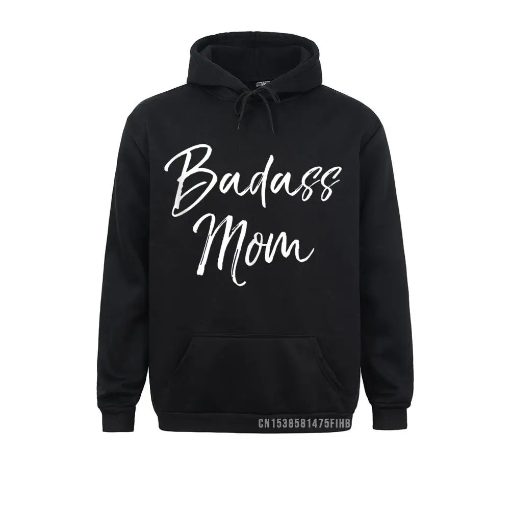 Funny Mother's Day Gift For Cussing Mommas Cute Badass Mom Sweatshirt Hoodies Cheap Normcore Mens Sweatshirts Geek Sportswears