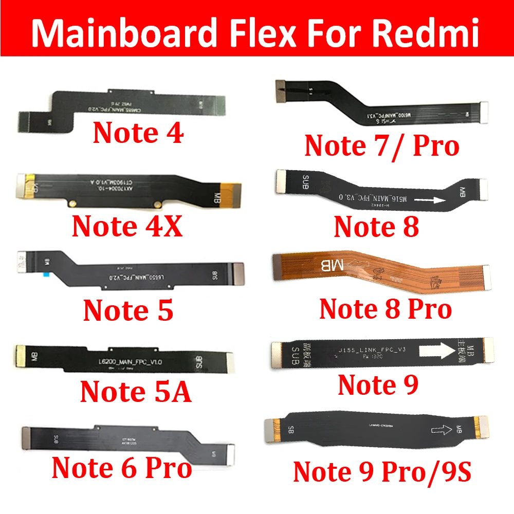 

Main Connector Main Motherboard Connector Flex Cable Ribbon For Xiaomi Redmi Note 3 4 4X 5 5A 6 7 8 9 Pro 9s 8T Replacement Part