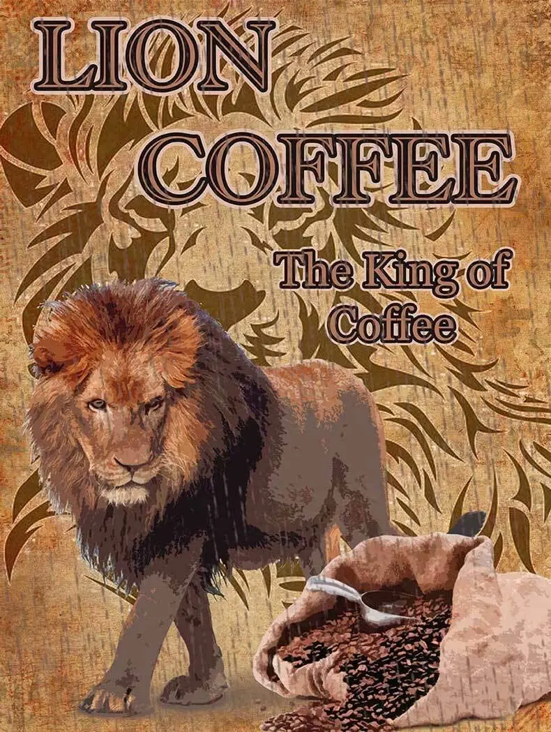 

Rustic Style Lion Coffee The King of Coffee,Freshly Brewed, Java Joe, Metal Sign 8x12 Inches Tin Sign