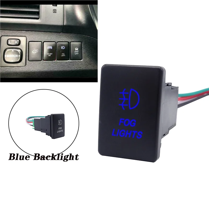 

12V FOG LIGHTS Push Button Switch Blue Led On/Off Switch For Toyota Tacoma/ Tundra/ 4Runner/ Hilux 2015/Prado 150/RAV4 With Wire