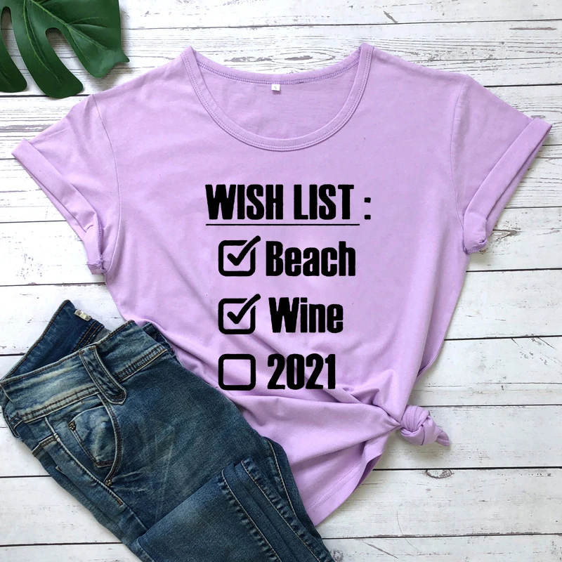 В список Мои желания Пляжные вина 2021 Женская футболка смешные рубашки для