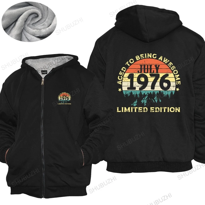 

Male shubuzhi warm coat Vintage Legends Awesome Born In July 1976 hoodies 45th Birthday Gift thick hoody Fashion Unisex jacket
