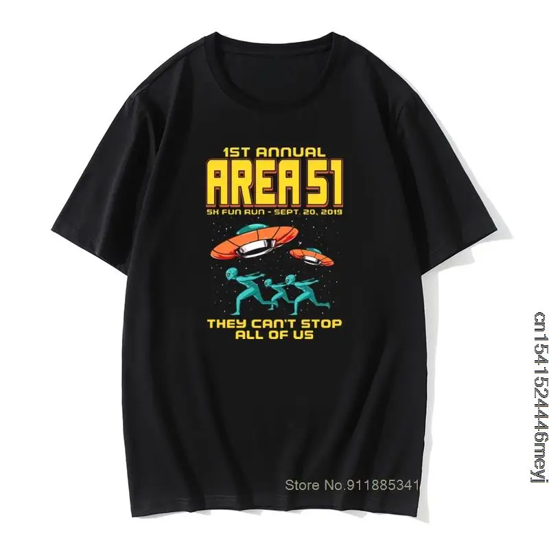 

5k Fun Run Men They Can't Stop All Of Us T Shirt Storm Area 51 Alien UFO Space Ship Saucer Cute Vintage Tees T-Shirt For Male