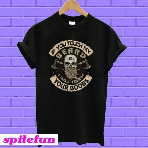 Викинг Валгалла если вы тронете мою бороду я трону вашу грудь футболку |