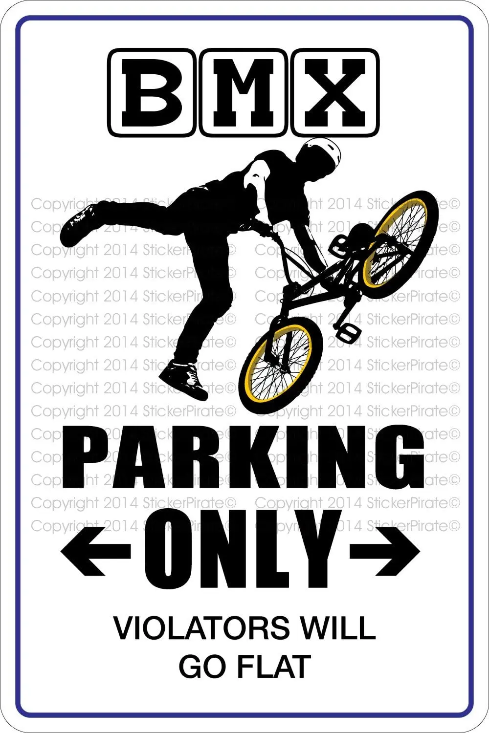 

StickerPirate BMX Parking Only 8" x 12" Metal Novelty Sign Aluminum NS 300