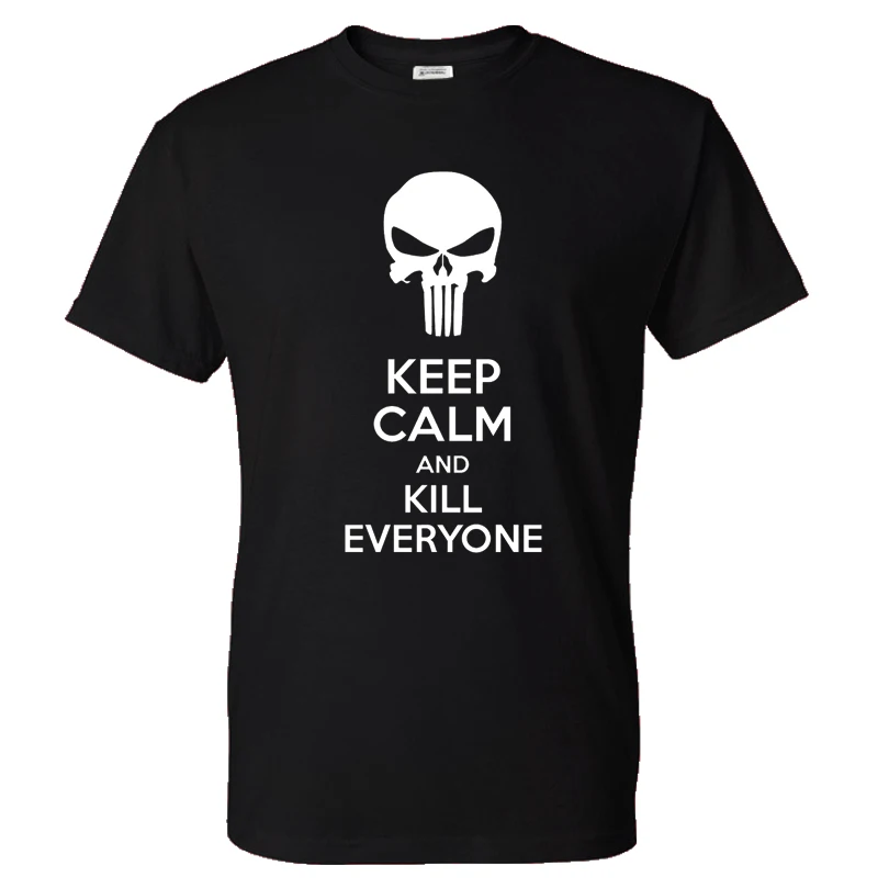 

2020 Trendy Punisher T-shirt KEEP CALM AND KILL EVERYONE Letter Printed Solid Color Tshirt Men/Women Fashion Cotton Streetwear
