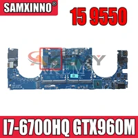 akemy for dell xps 15 9550 laptop motherboard gtx960m sr2fq i7 6700hq cpu cn 0y9n5x 0y9n5x y9n5x aam00 la c361p