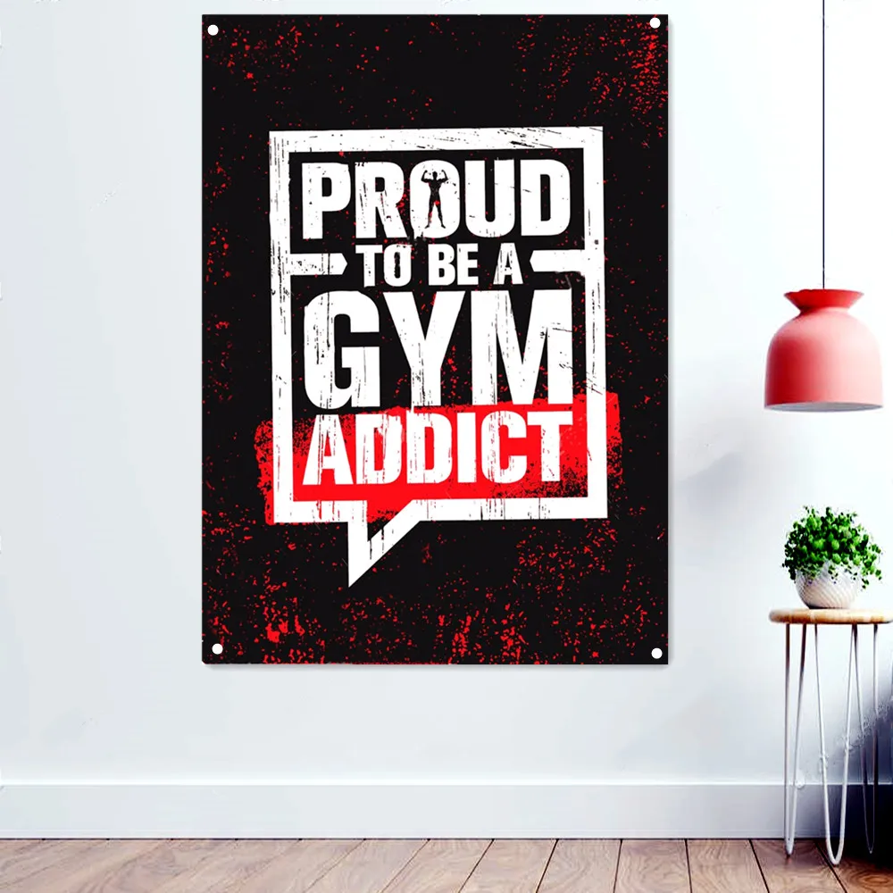 

"Proud To Be A Gym Addict" Fitness Gym Wallpaper Banner Flag Muscle Workout Motivation Quote Poster Wall Art Hanging paintings