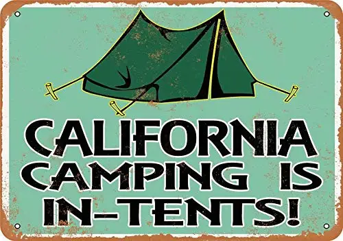 

California Camping is in-Tents Retro Tin Sign for Club Bar Cafe Home Wall Decor