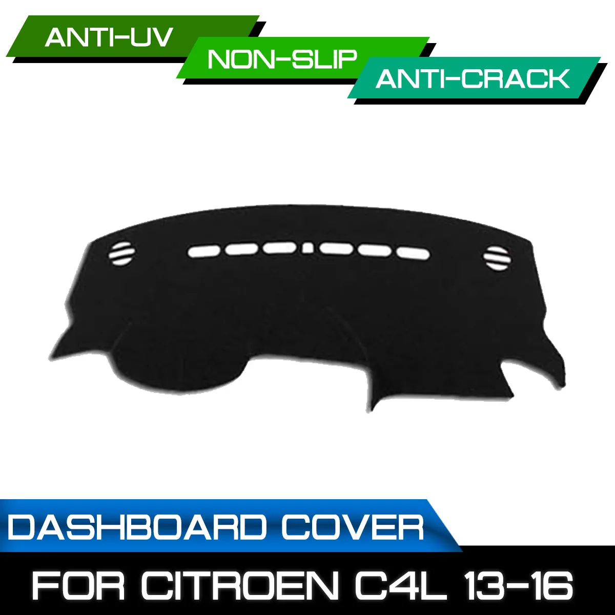 

Car Dashboard Mat for Citroen C4L 2013 2014 2015 2016 Anti-dirty Non-slip Dash Cover Mat UV Protection Shade