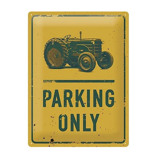 

Tractor Parking Only Embossed Tin Sign Metal Sign Metal Poster Metal Decor Metal Painting Wall Sticker Wall Sign Wall Decor