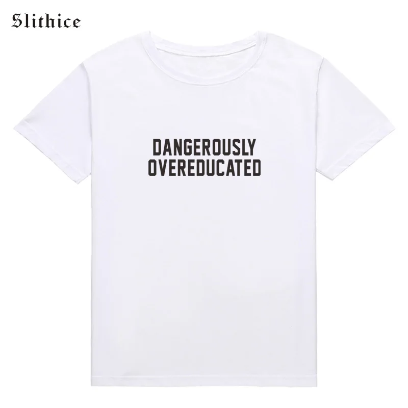 Slithice футболка для колледжа опасно переобученная забавная уличная одежда женские