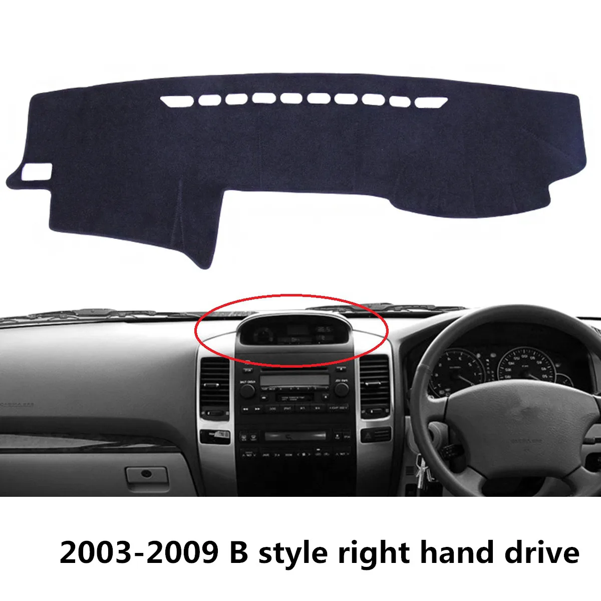 Правый руль для Toyota Prado 120 2003 2004 2005 2006 2007 2008 2009 приборной панели коврик против светильник - Цвет: B