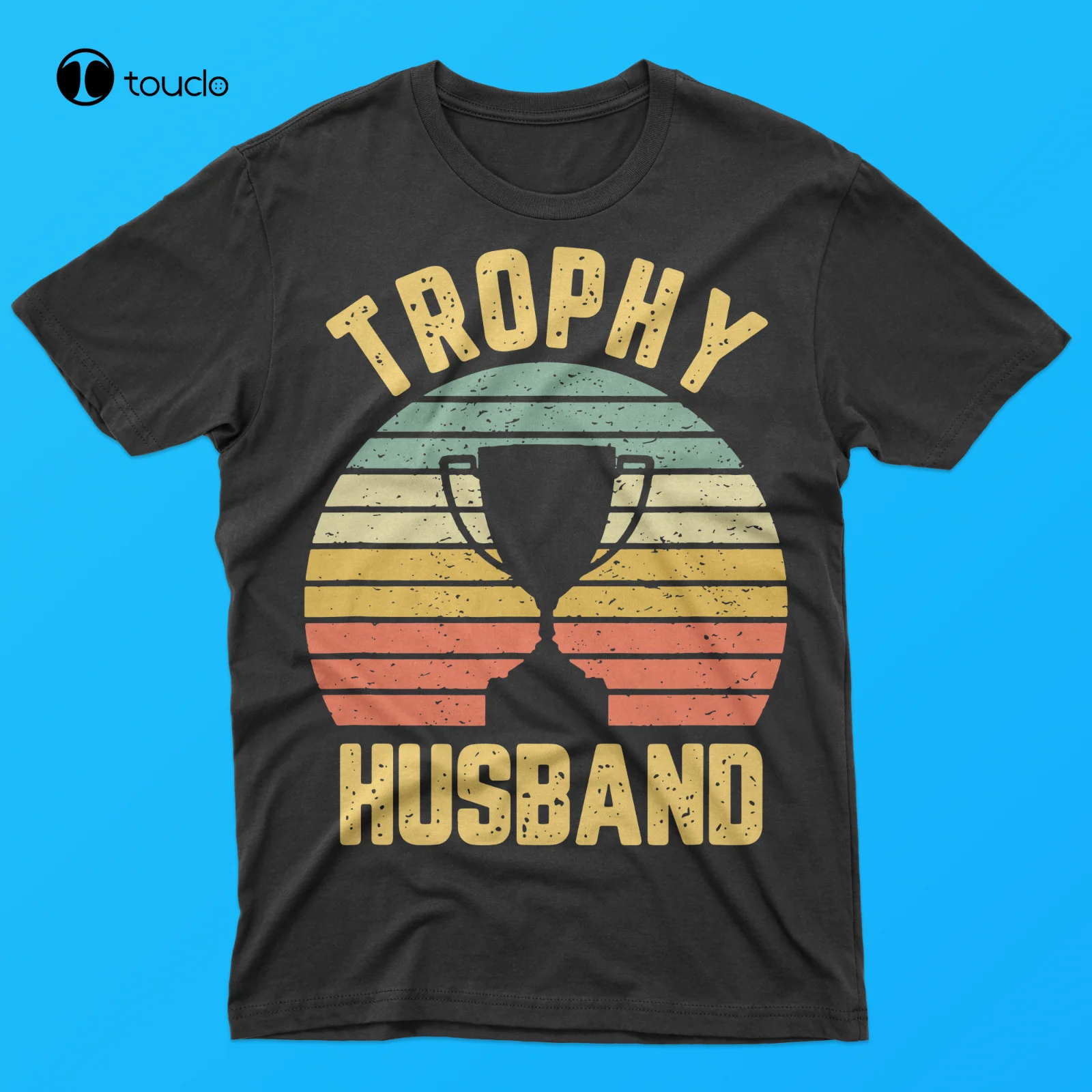

New Trophy Husband Shirt Funny T-Shirt For Cool Father Or Dad Tee Shirt S-5Xl