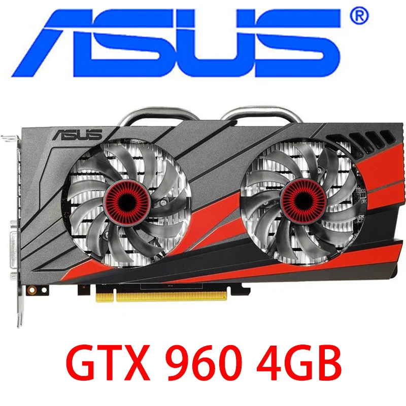 Видеокарта ASUS GTX 960 4 Гб 128 битная GDDR5 видеокарта для nVIDIA Geforce GTX960 HDMI DVI 750 Ti 950 1050 1060