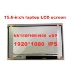 Оригинальная светодиодная матрица с IPS-экраном V8.0, NV156FHM N49 V8.2, ЖК-экран с диагональю 15,6 дюйма, 30-контактный дисплей FHD 1920x1080
