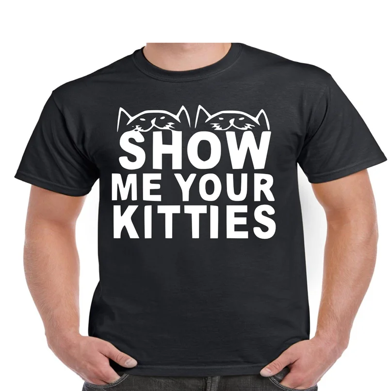 Покажите мне ваши Kitties футболка Веселая забавная кошка Любовник подарок Классная