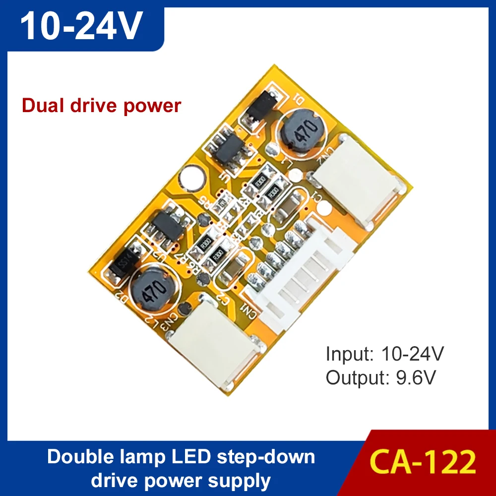 

CA-122 Dual-port LED Constant Current Dual-lamp LED Board Step-down Drive Power 9.6V Output Led Universal Inverter