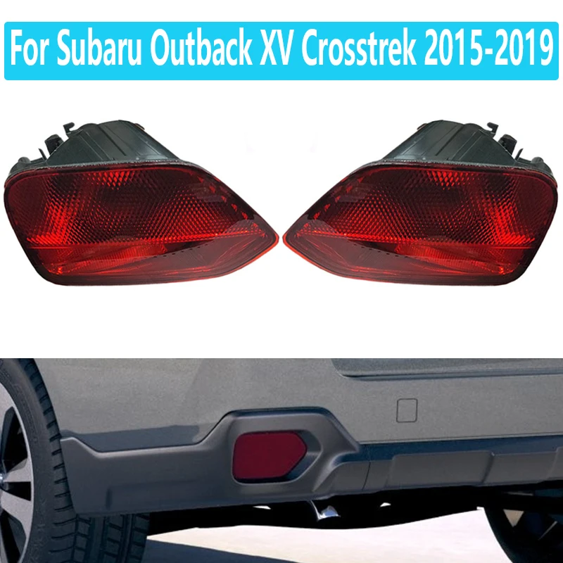 

Rear Bumper For Subaru Outback 2015 2016 2017 2018 2019 XV Crosstrek Fog Turn Signal Light Tail Reflector Stop Lamp