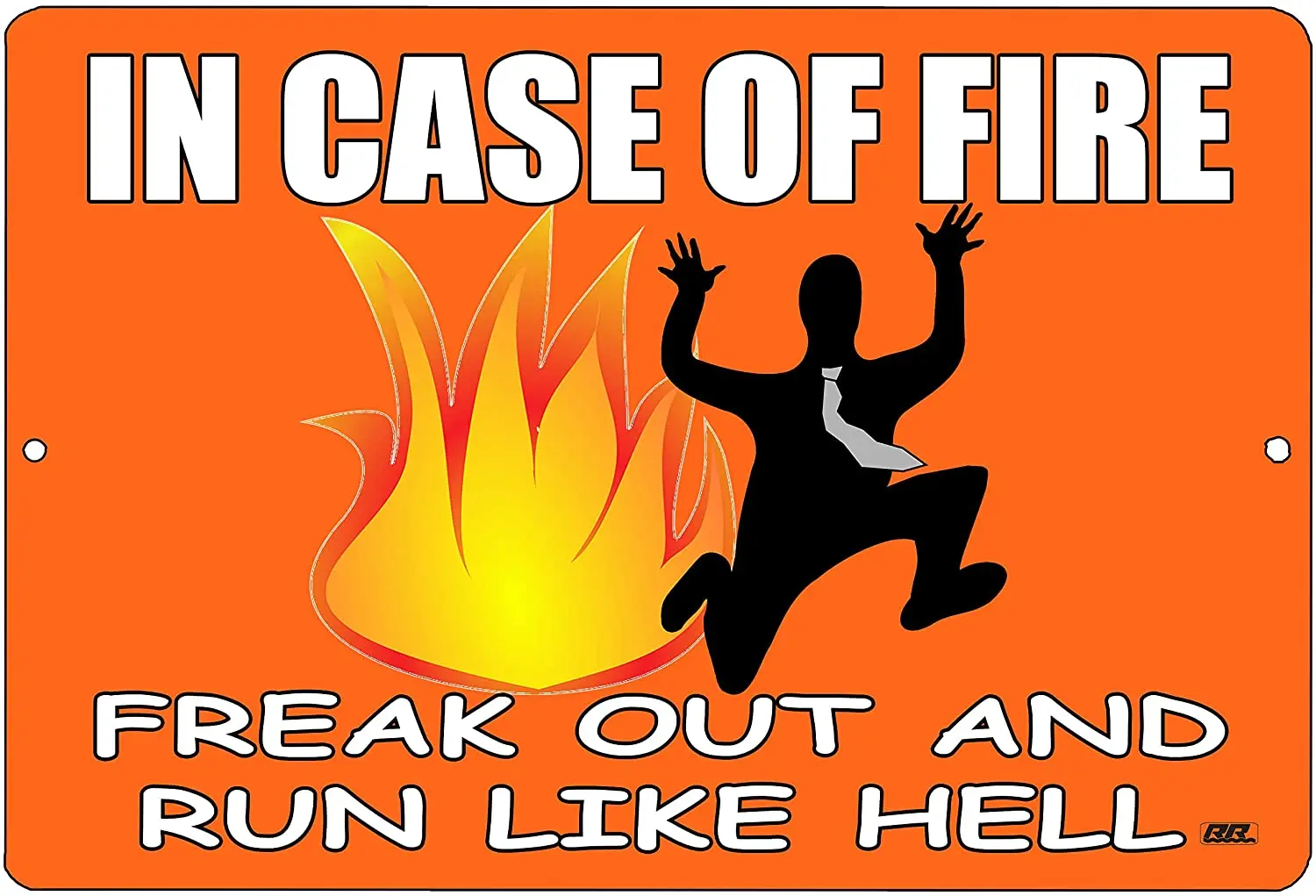 

Metal Wall Sign In Case Of Fire Freak Out And Run Like Hell Tin Sign Poster Home Hotel Coffee Shop Wall Decoration Metal Plate