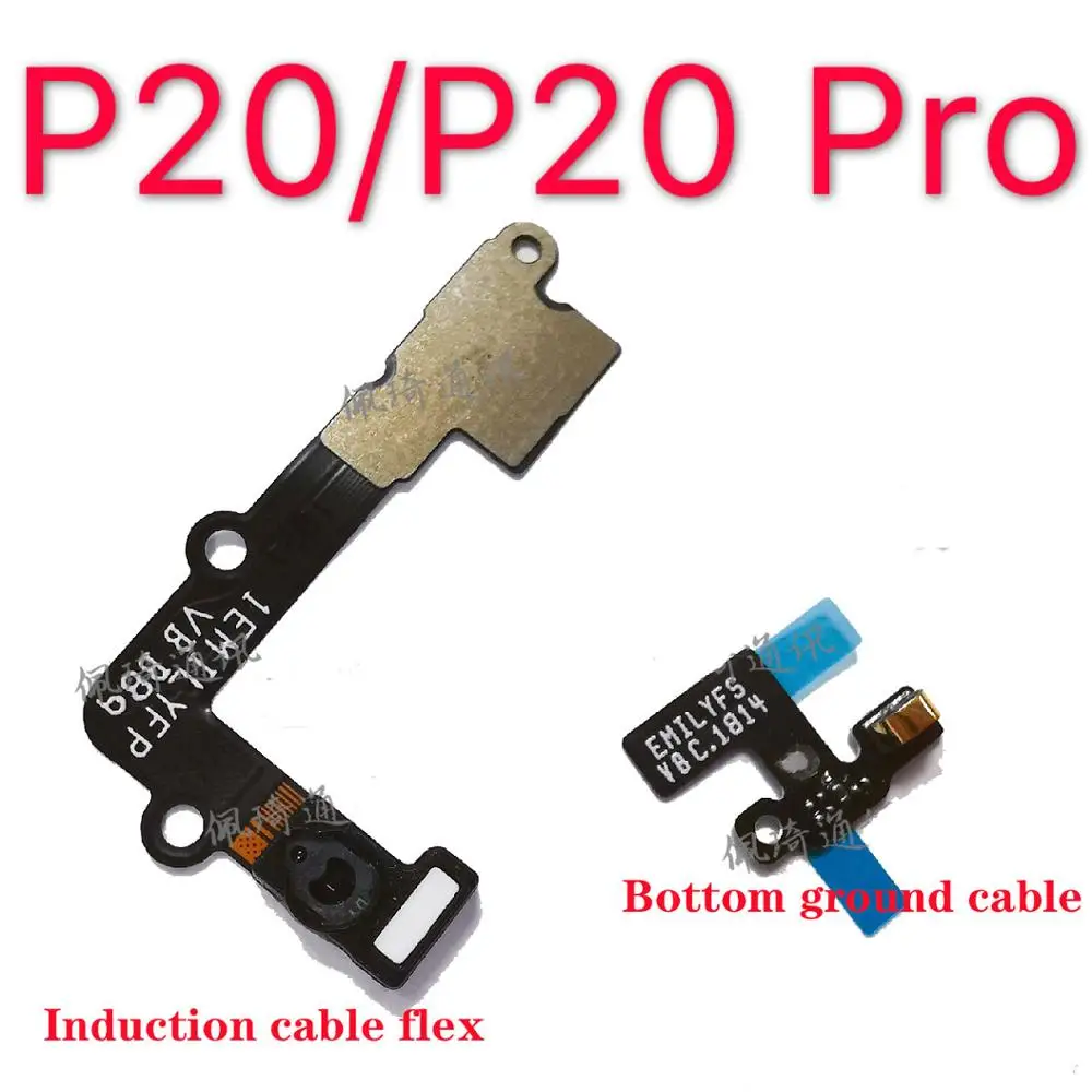 

For Huawei P20 P20 Pro Mate 10 ALP-L09 ALP-L29 CLT-L09 CLT-L29 induction cable distance light sensor bottom ground wire new