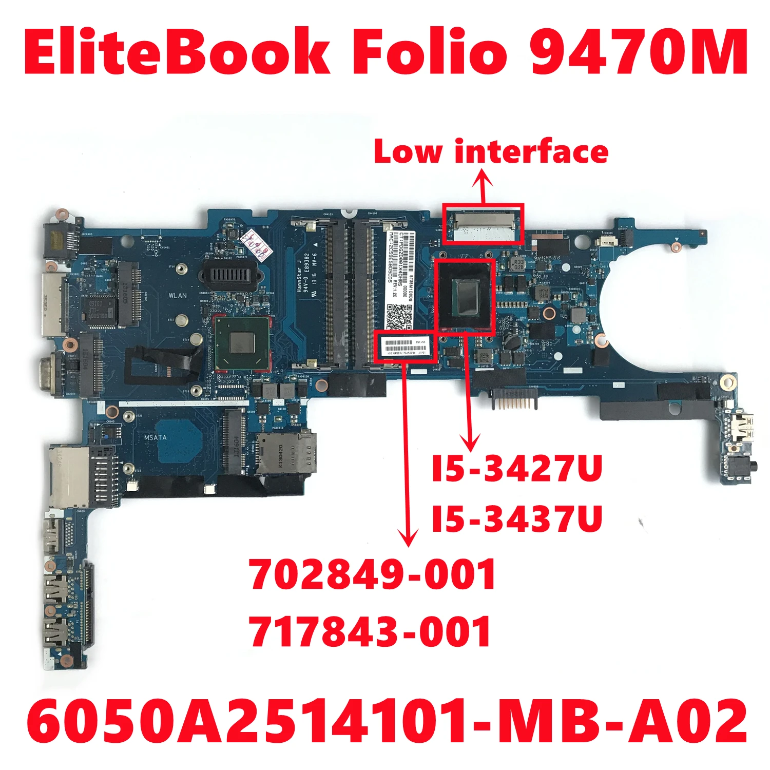 702849-001 717843-001   HP EliteBook Folio 9470M,   6050A2514101-MB-A02  I5-3427U DDR3 100%, 