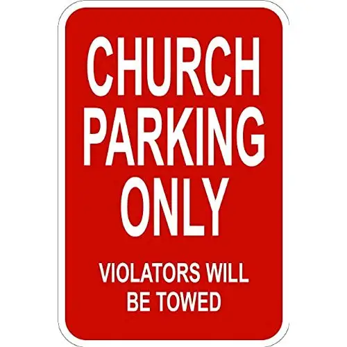 

Door act The Role ofing is Tasted 8X12 Church Parking Only Parking Lot Sign,First Time Church Visitor Sign,for Outdoor Yard Safe
