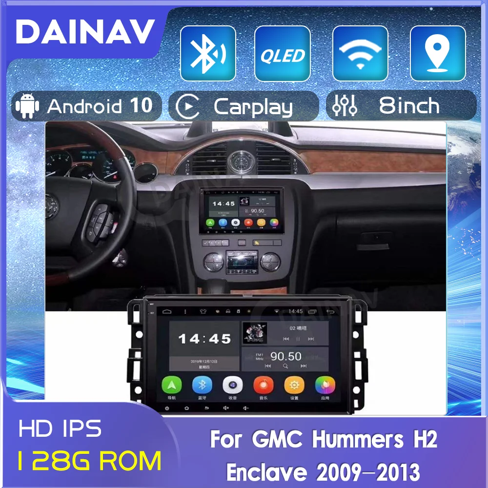

Android Car Radio Player For GMC Hummers H2 Enclave 2009-2013 Auto GPS Carplay Navigation DSP Car multimedia player head unit