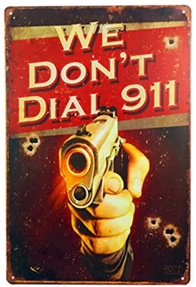 

No Trespassing Sign We Don't Dial 911 Hand Gun Retail Store Business Outdoor Hanging Sign (M0003)