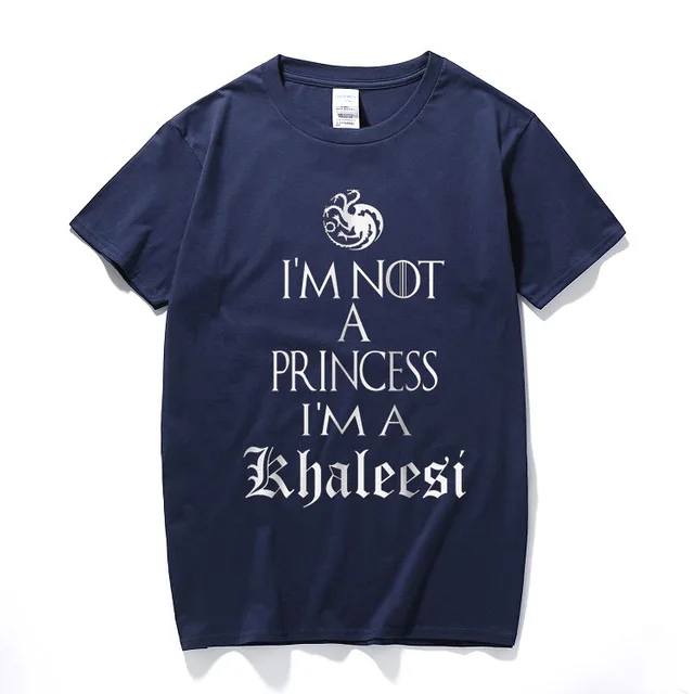 Я не принцесса я Khaleesi Игра престолов хлопковая забавная футболка Daenerys Targaryen для