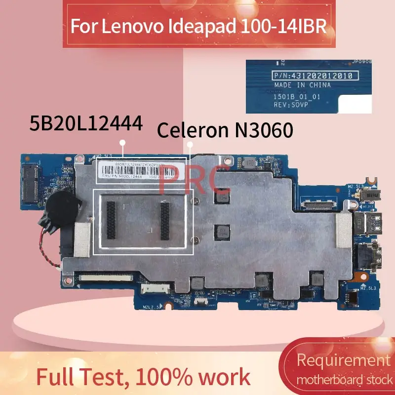 5B20L12444 для Lenovo Ideapad 100 14IBR Celeron N3060 Материнская плата ноутбука 431202012010 SR2KN DDR3