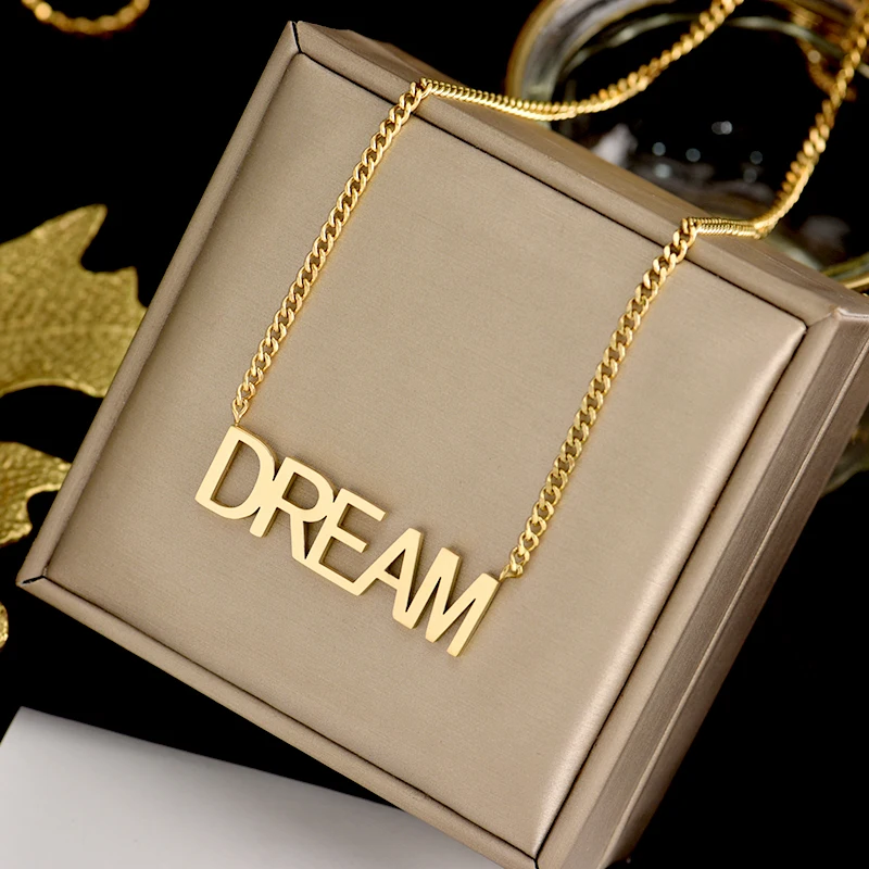 

Colorfast 316L stainless steel word necklace, fashionable and exquisite DREAM pendant, meaningful gift jewelry for women