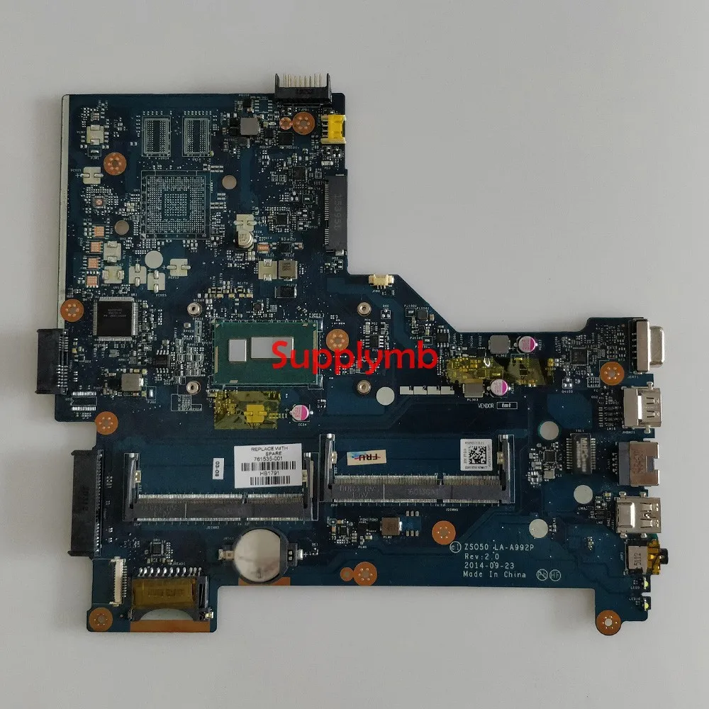 

761535-001 761535-501 761535-601 ZSO50 LA-A992P w i5-4210U CPU Onboard for HP 250 256 G3 NoteBook PC Laptop Motherboard Tested