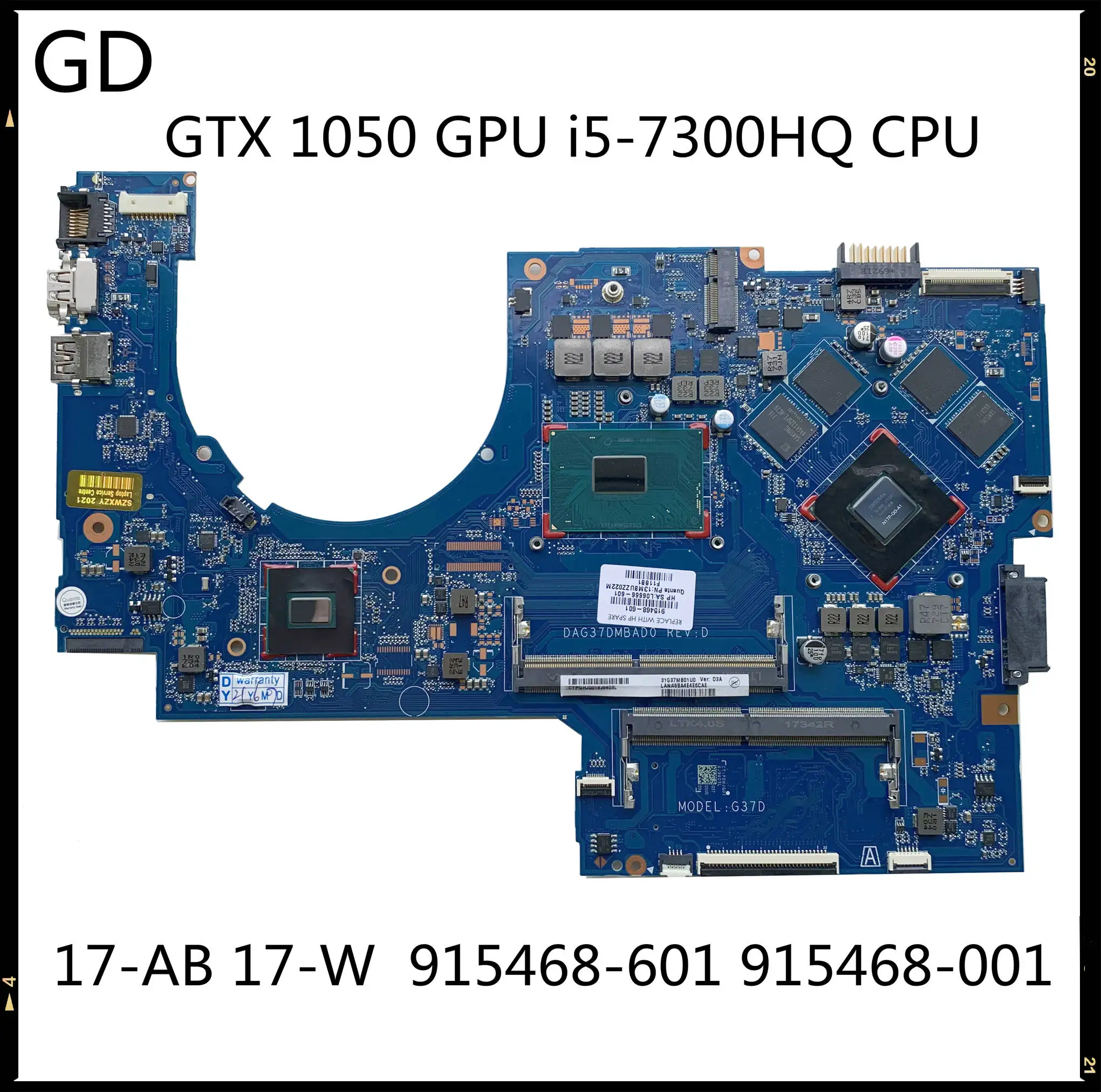 GD оригинал для HP Pavilion 17-AB 17-W Материнская плата ноутбука с GTX 1050 GPU i5-7300HQ CPU DDR4 915468-601