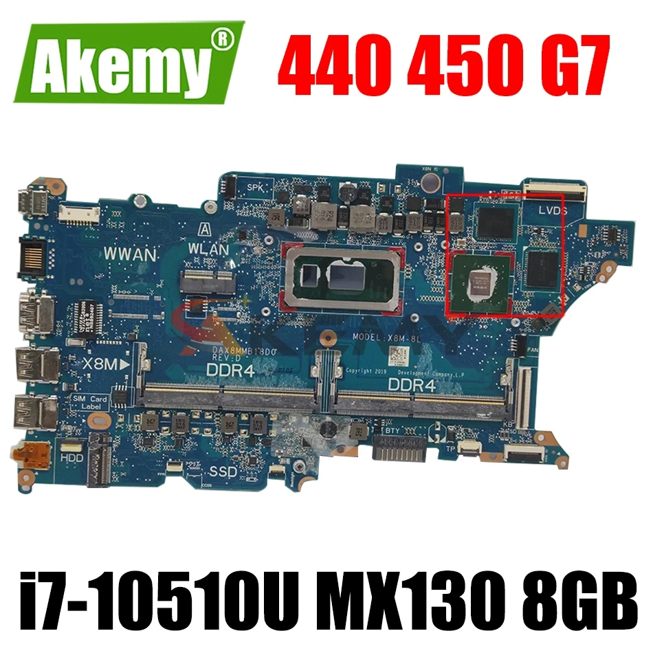 

Материнская плата Akemy для ноутбука HP ProBook 440 450 G7, материнская плата DAX8MMB18D0 со стандартным ЦПУ MX130 GPU 8 ГБ ОЗУ, протестирована полная 100%