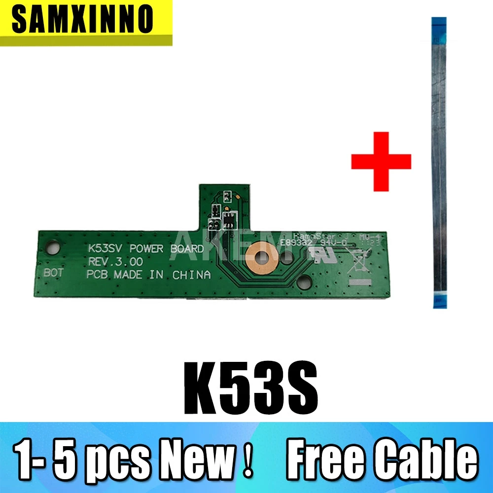 

1- 10 шт. Новый оригинал для For Asus K53Sv A53S X53S K53S K53E K53SD K53SJ Кнопка питания плата переключателя с кабелем