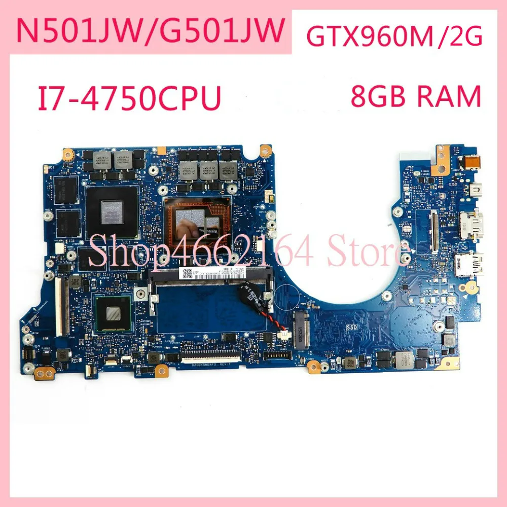 Материнская плата N501JW I7 4750CPU GTX960M/2G 8GB RAM для ноутбука ASUS UX501JW UX501J N501J G501J G501JW