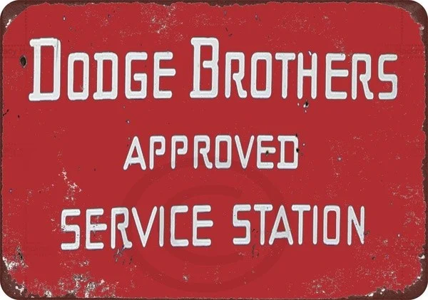

Dodge Brothers Cars Approved Service Station Reproduction Metal Sign (20*30cm)