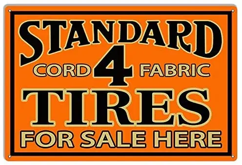 

ArtFuzz Standard Tires Sold Here Reprod Gas and Motor Metal Sign 20x30
