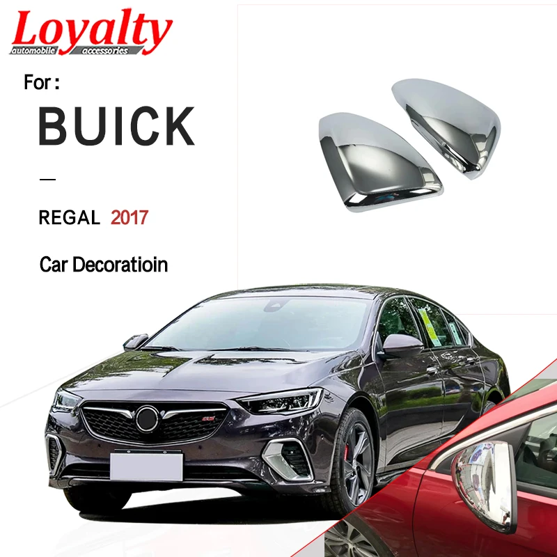 

Loyalty for BUICK REGAL 2017 Exterior Rearview Side View Mirror Cover Trim Molding Frame ABS Silver Auto Styling