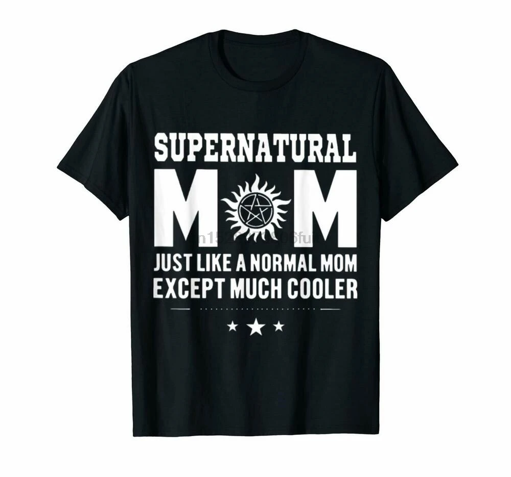 supernatural mom just like a normal except muc T-shirt Cotton S-6XL |