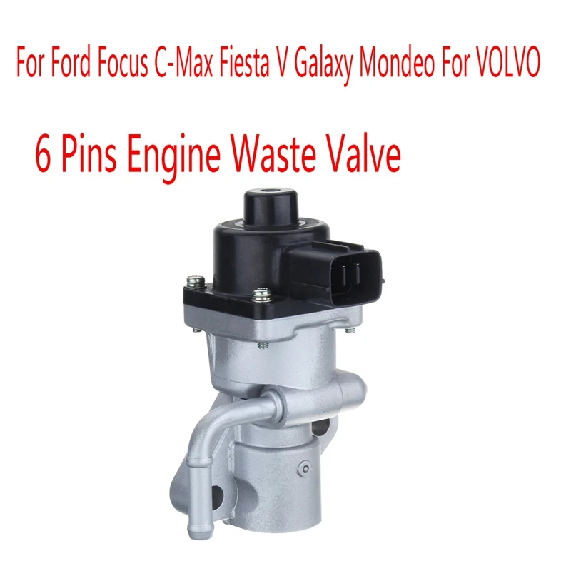 

Car EGR Valve 6 Pins Engine Waste Valve 1590848 For Ford Focus C-Max Fiesta V Galaxy Mondeo For Volvo Exhaust Valve