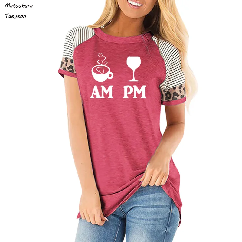 

Cheerful AM Coffee PM Wine Print T Shirt Women O-Neck Tshirt Summer Women Cotton Short Sleeve striped leopard Tee Tops