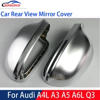 xinscnuo car rear view mirror cover 1 pair for audi a5 a4l a6l q3 mirror covers caps replacement