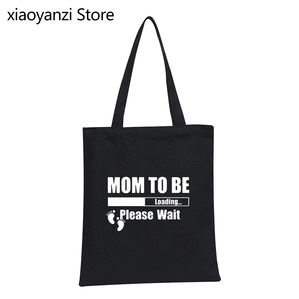 

New Mom To Be Please Wait Eco Reusable Large Tote Shopper Bags Women Lady Casual Handbag Except Baby Canvas Shoulder Bag SL-919