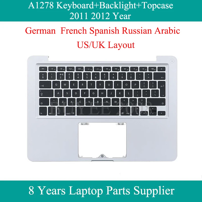 

Оригинальный Topcase Для Macbook Pro US UK A1278 Клавиатура с подсветкой 2011 2012 Лучшие Чехлы немецкий французский Azerty Испанский Русский Арабский