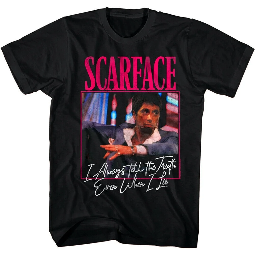 

Scarface Always Tell The Truth Men'S T Shirt Even When I Lie Tony Montana Quote