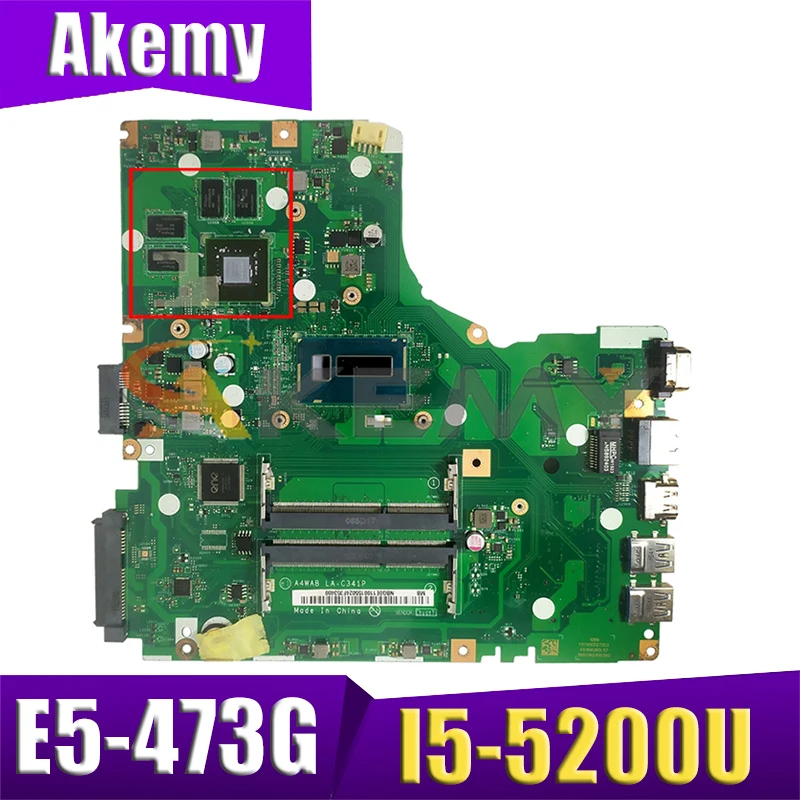 

AKEMY NBMXX11002 NB.MXX11.002 A4WAB LA-C341P for Acer Aspire E5-473G Laptop motherboard SR23Y I5-5200U Geforce 920M